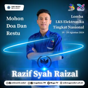 Dukungan untuk Razif Syah Raizal dalam Lomba LKS Elektronika Tingkat Nasional