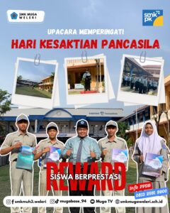 Upacara Peringatan Hari Kesaktian Pancasila, SMK Muga Weleri memberikan Reward kepada Siswa Berprestasi